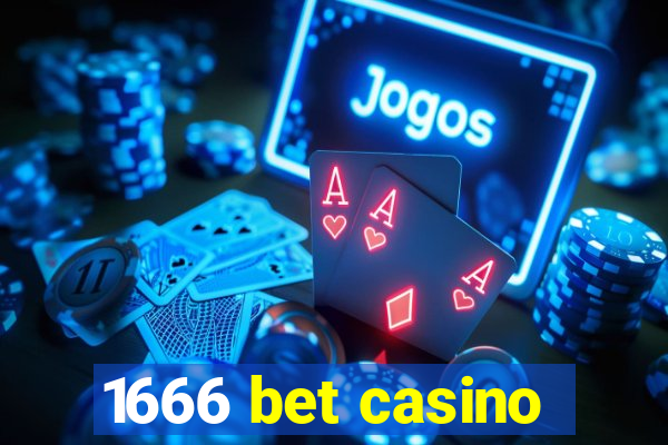 1666 bet casino